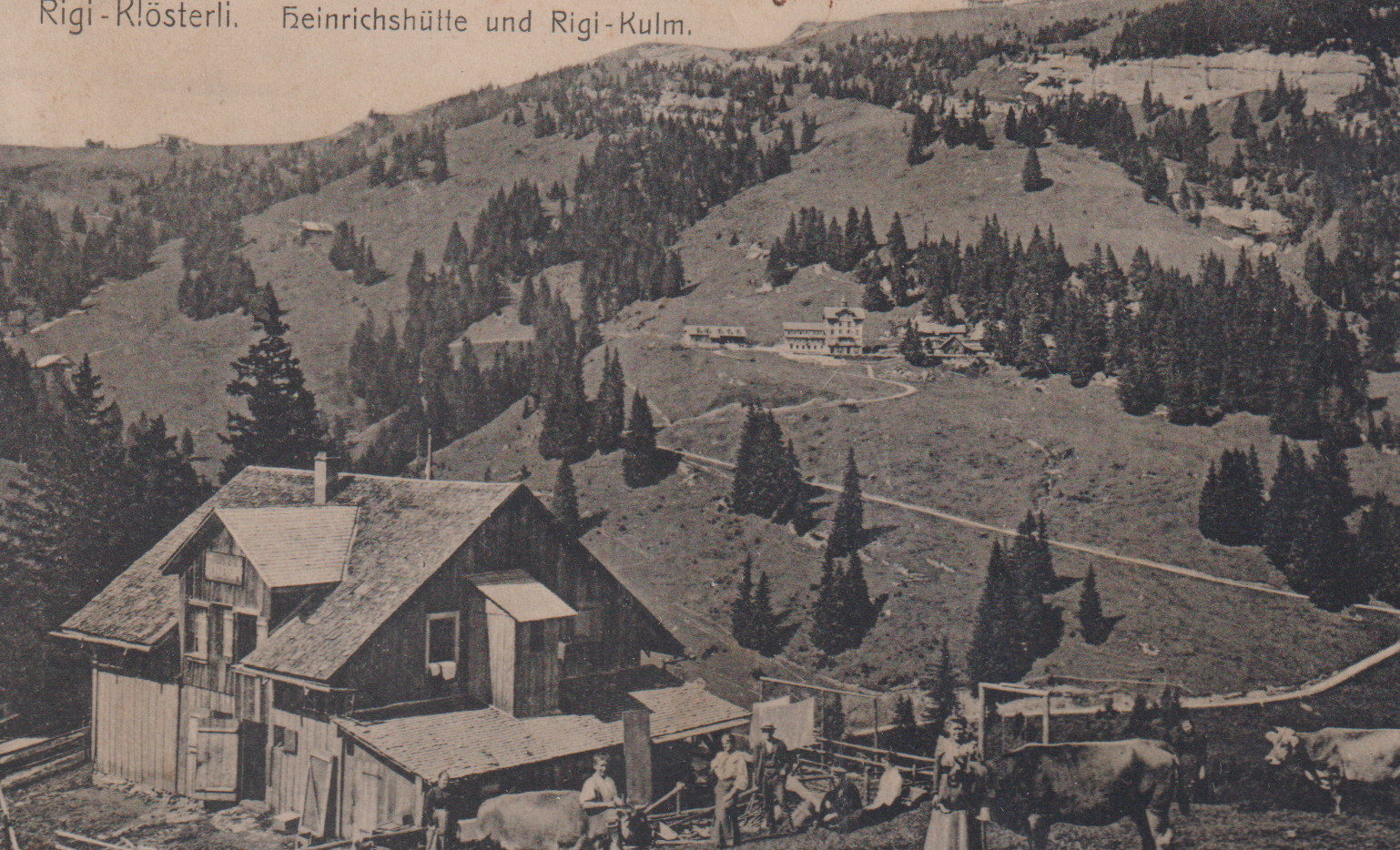 Ansichtskarte Rigi :Klästerli Heinrichshütte und Rigi Kulm