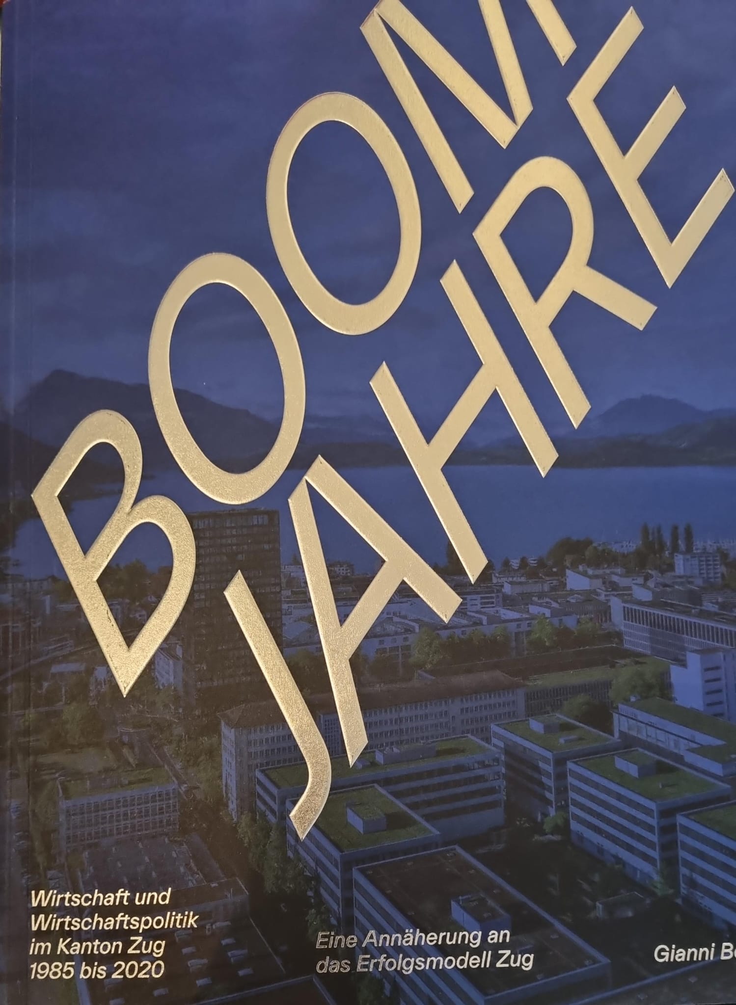 Boom Jahre des Kantons Zug Verfasser G.Bomio