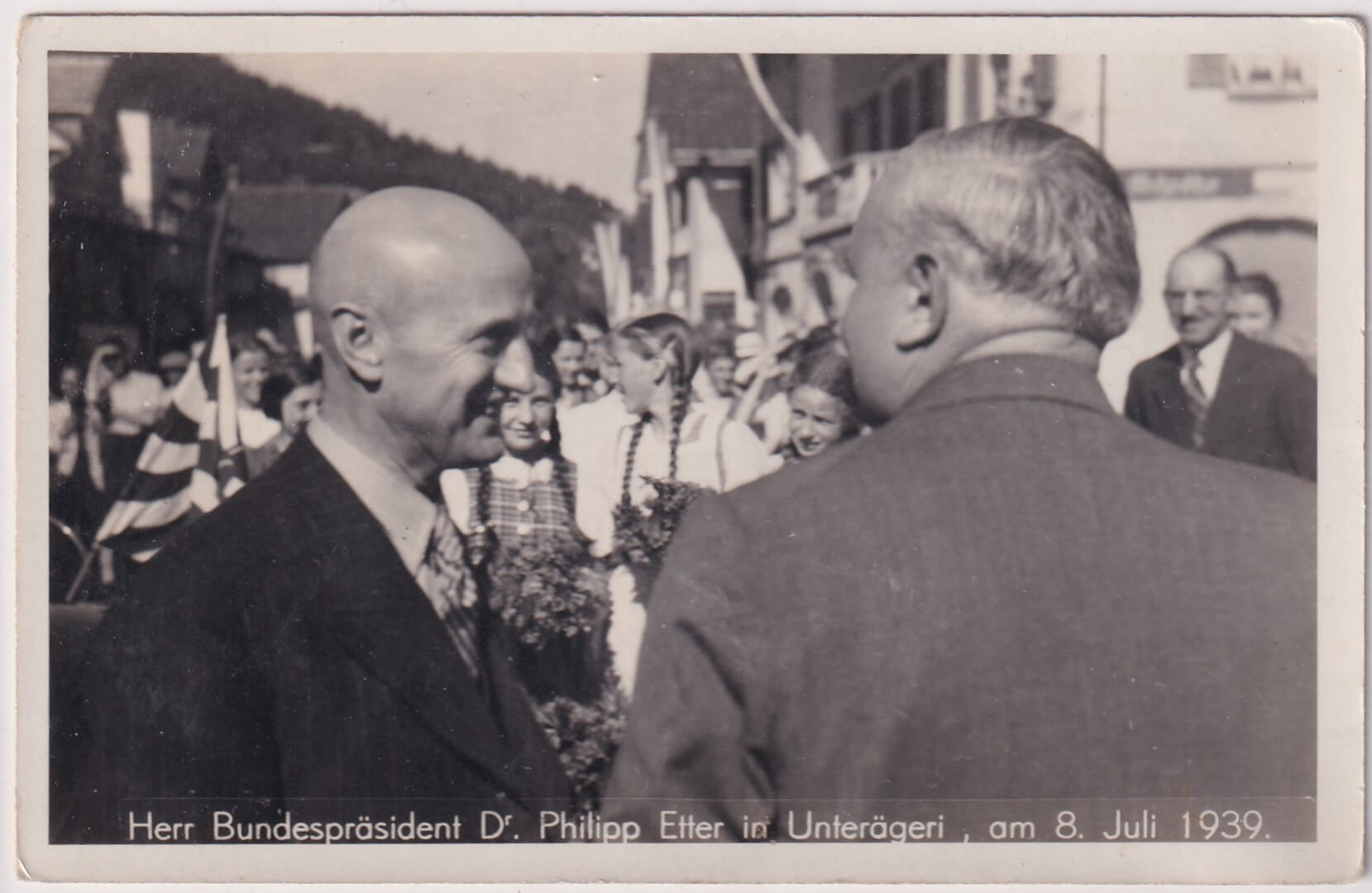 Menzingen 8.7.1939 Bundespräsident Dr. Philipp Etter ungelaufen