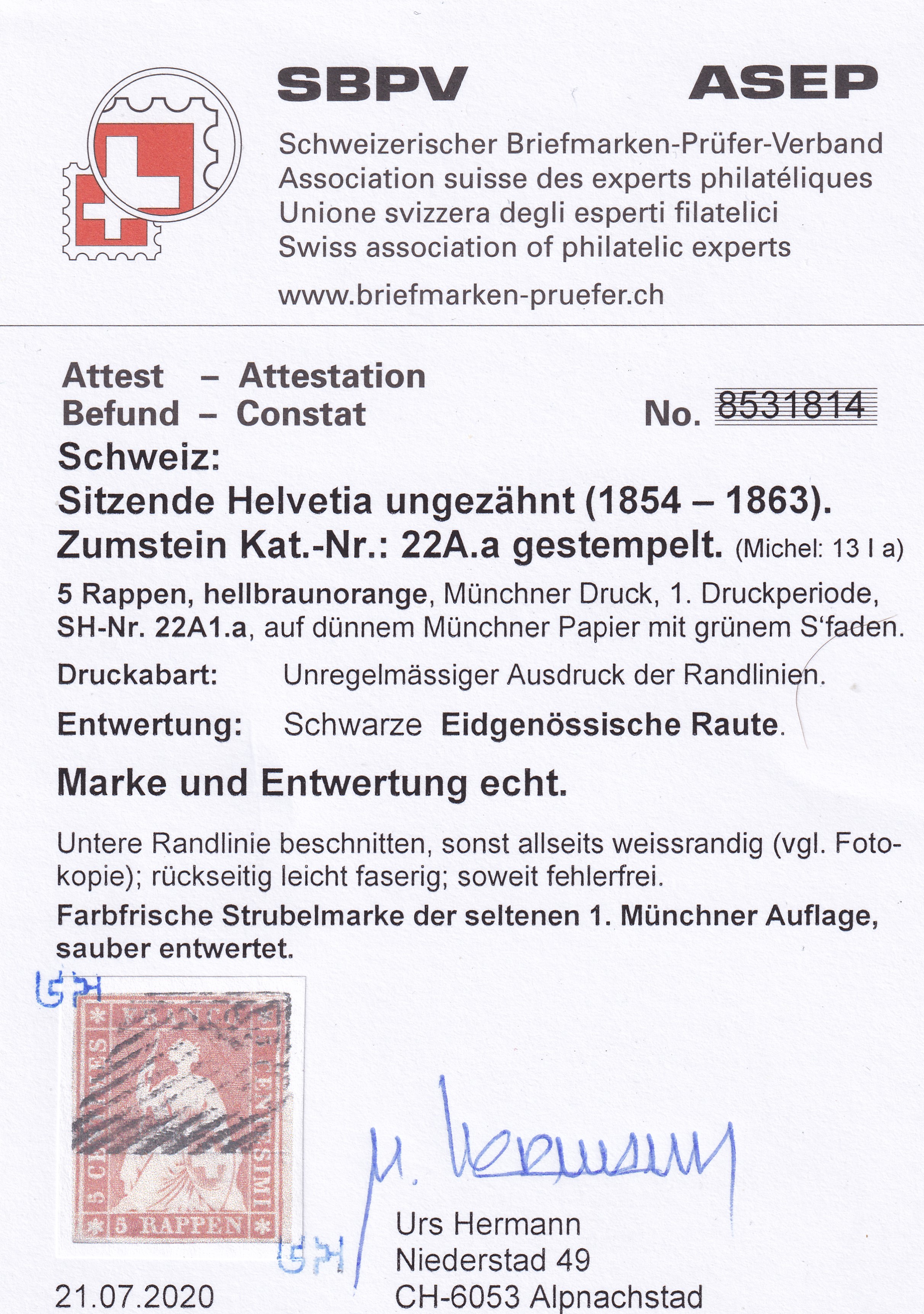 Strubel 22Aa (SH 22A1.a), gestempelt mit Attest