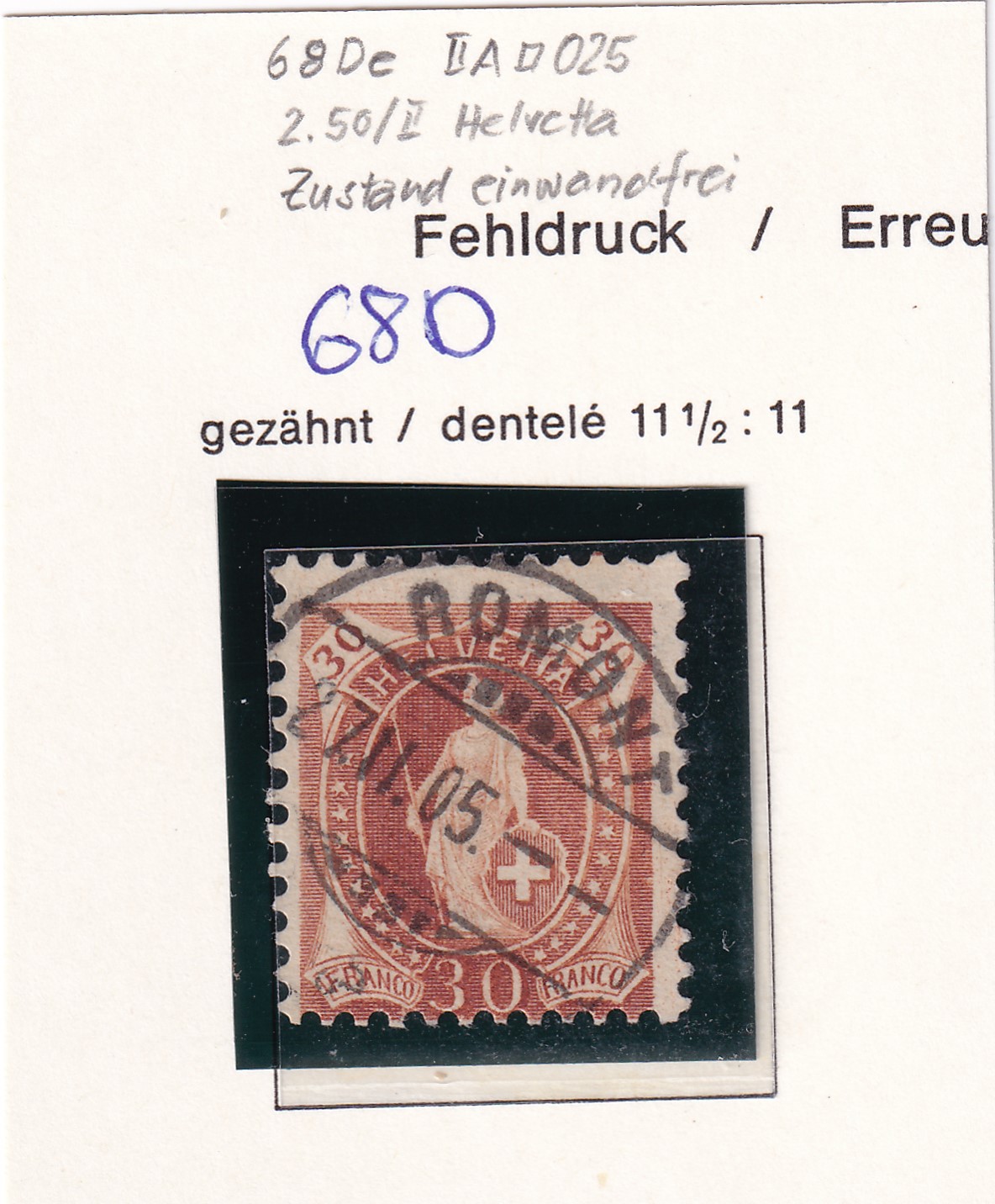 Stehende Helvetia 68D mit Plattenfehler "HELVETTA" (Attest)