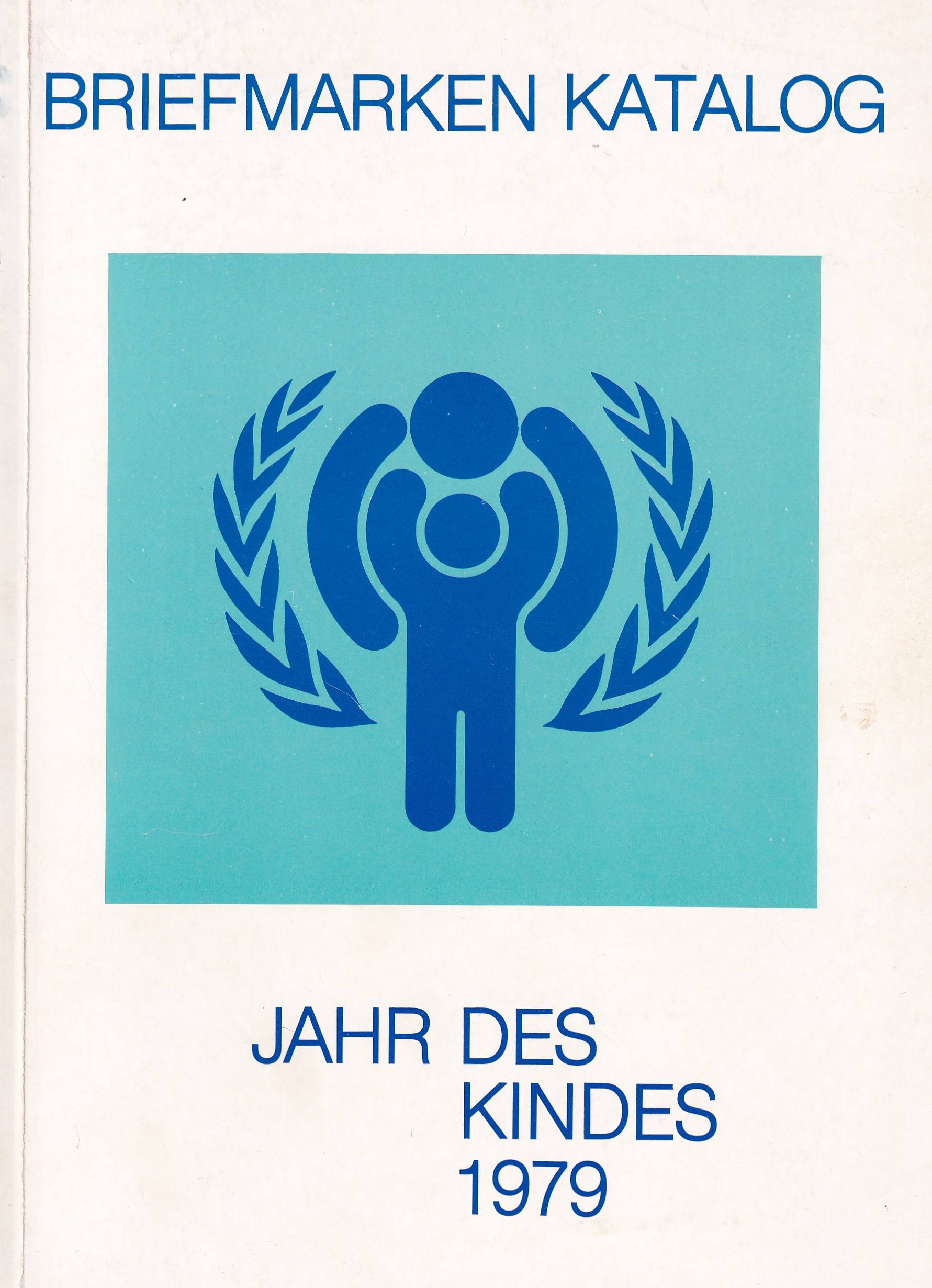Briefmarken Katalog "Jahr des Kindes" 1979